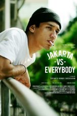 Nonton Film Indo Jakarta Vs Everybody (2020) Full Movie | http://213.199.61.44/